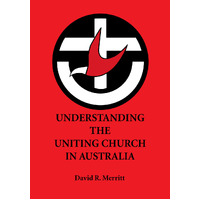 Understanding the Uniting Church in Australia