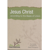 Jesus Christ According to the Basis of Union
