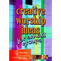Creative worship ideas for small groups