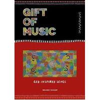 Gift of music - God inspired songs
