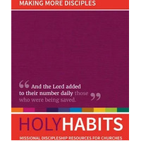 Holy Habits - Making More Disciples