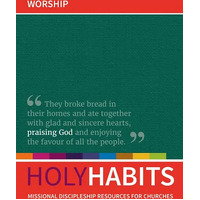 Holy Habits - Worship