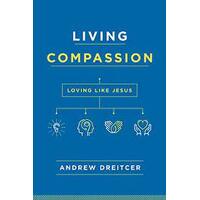 Living Compassion, Loving like Jesus