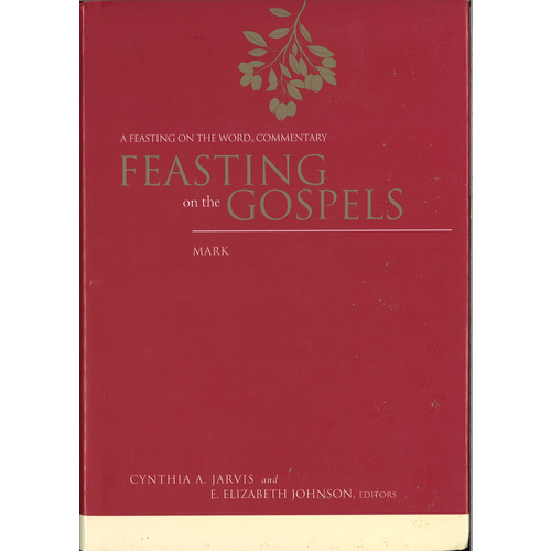 Feasting on the Gospels Mark