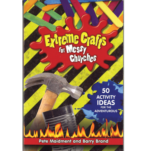 Extreme Crafts for Messy Church