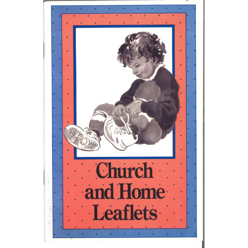 Church and Home Leaflets