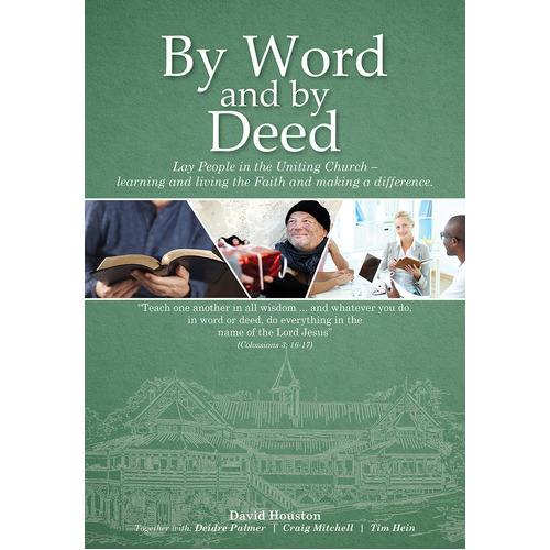 By Word and by Deed