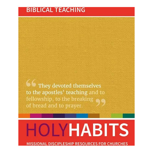 Holy Habits - Biblical Teaching