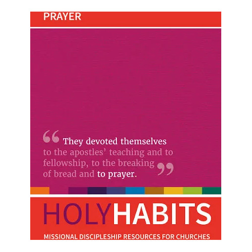 Holy Habits - Prayer