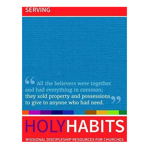 Holy Habits - Serving