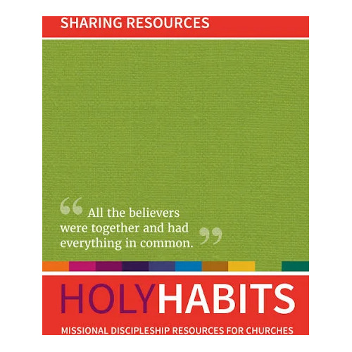 Holy Habits - Sharing Resources