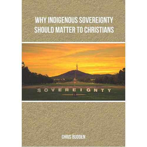 Why Indigenous Sovereignty Should Matter to Christians